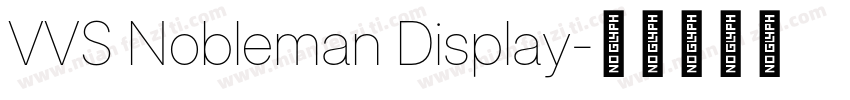 VVS Nobleman Display字体转换